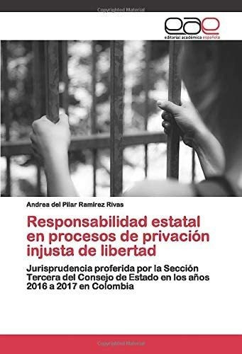 Libro: Responsabilidad Estatal Procesos Privación Inju