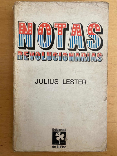 Notas Revolucionarias - Lester, Julius