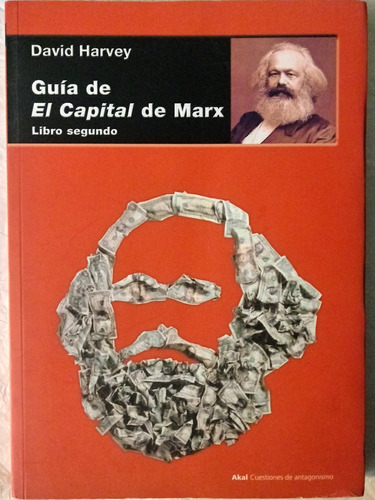 Guía De El Capital De Marx. Libro Segundo. Nuevo Con Detalle