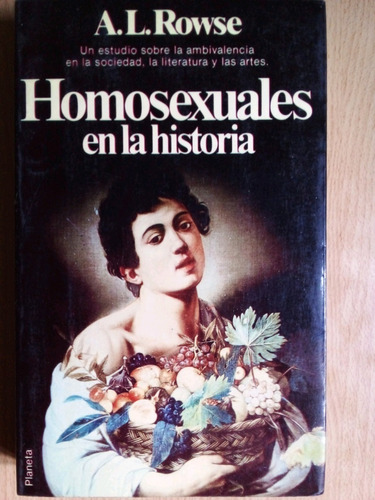 Homosexuales En La Historia A L Rowse A99