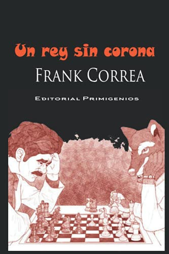 Un Rey Sin Corona