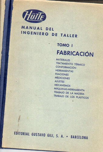 Manual Del Ingeniero De Taller 2 Tomos 