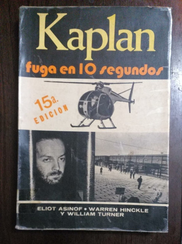 Kaplan - Fuga En 10 Segundos - Eliot Asinof  Ed.  Lasser