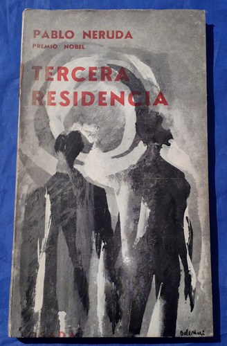 Tercera Residencia -¨pablo Neruda