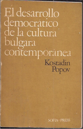 El Desarrollo Democratico De La Cultura Bulgara Contemporane