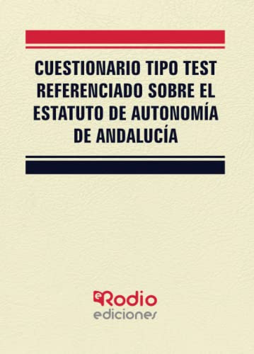 Cuestionario Tipo Test Referenciado Sobre El Estatuto De Aut