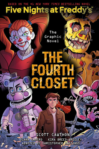 Libro: El Cuarto Armario: Five Nights At Freddy's (five Nigh