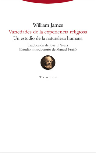 Variedades De La Experiencia Religiosa, James, Trotta