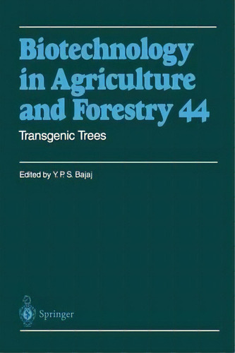 Transgenic Trees, De Professor Dr. Y. P. S. Bajaj. Editorial Springer Verlag Berlin Heidelberg Gmbh Co Kg, Tapa Blanda En Inglés