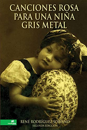 Canciones Rosa Para Una Nina Gris Metal