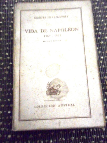 Vida De Napoleon. 1769-1821- Dimitri Merejkovsky Usado