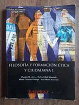 Comprar Filosofía Y Formación Ética Y Ciudadana 1