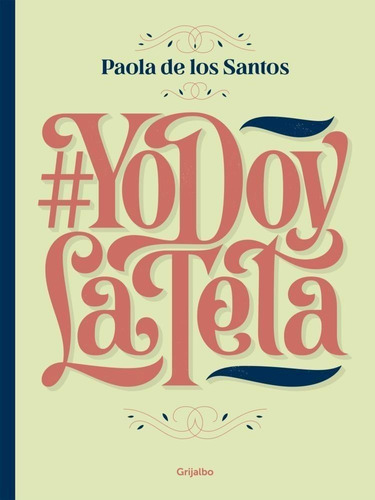 # Yo Doy La Teta Paola  De Los Santos Nuevo Original - Es