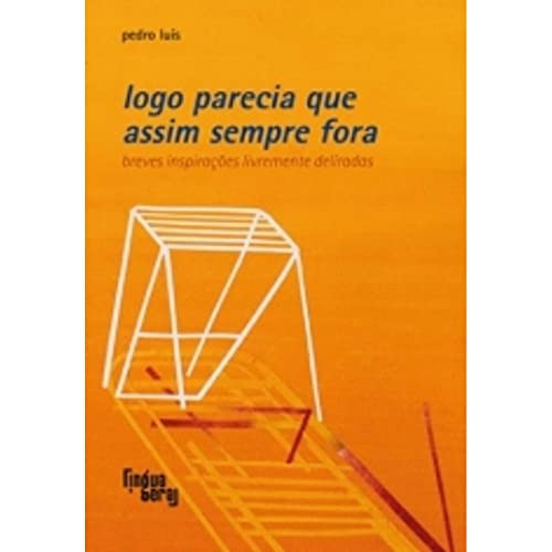 Libro Logo Parecia Que Assim Sempre Fora De Luis, Pedro Alfa