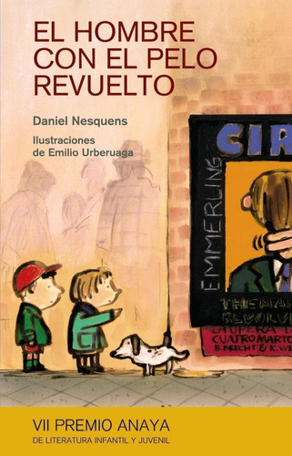 Libro: El Hombre Con El Pelo Revuelto. Nesquens, Daniel. Ana