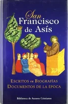 Comprar Libro : San Francisco De Asis. Escritos. Biografias....