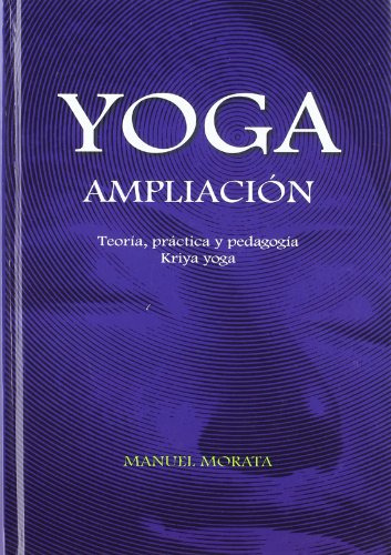 Libro Yoga Ampliacion Tela  De Manuel Morata Manuel Morata (