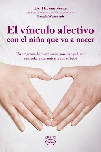 Libro El Vinculo Afectivo Con El Ni¤o Que Va A Nacer De Thom