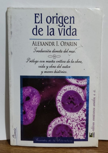 El Origen De La Vida De Alexander I. Oparin