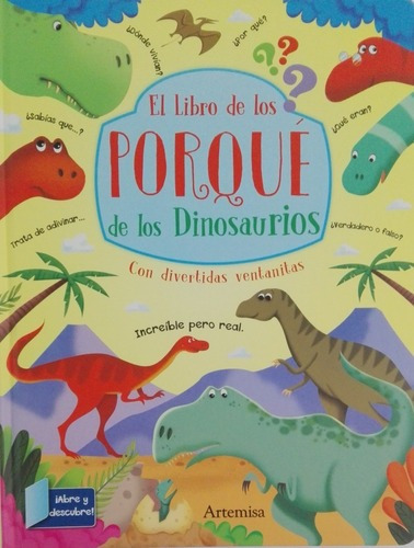 Libro Dinosaurios De Los Porqué Con Solapas