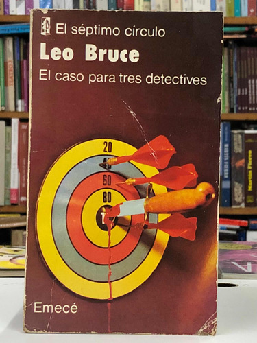 El Caso Para Tres Detectives - Leo Bruce - Emecé