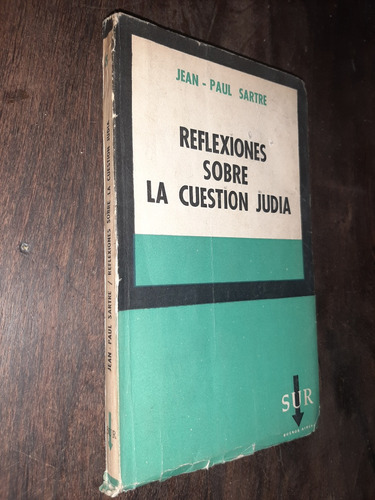 Jean Paul Sartre Reflexiones Sobre La Cuestion Judia 1960