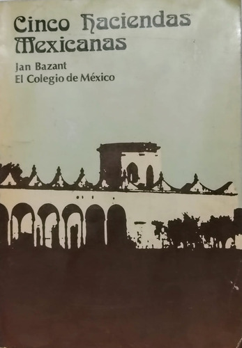 Cinco Haciendas Mexicanas (04b1) J (Usado)