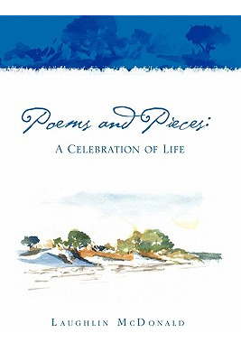 Libro Poems And Pieces: A Celebration Of Life: A Celebrat...