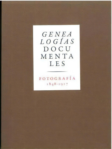 Genealogias Documentales, De Vv Aa. Editorial Museo Nacional De Arte Reina Sofia En Español