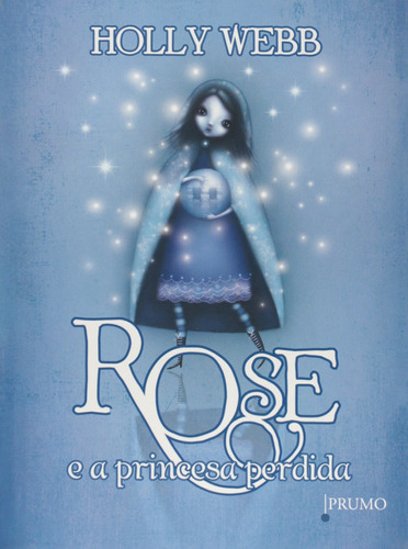 Livro Rose E A Princesa Perdida