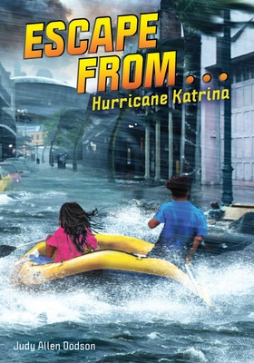 Libro Escape From . . . Hurricane Katrina - Dodson, Judy ...