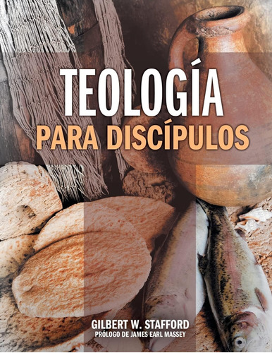 Libro: Teologia Para Discipulos (edición En Español)