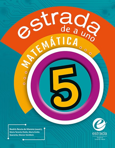 Matematica 5 - Estrada De A Uno **novedad 2022** - Beatriz R