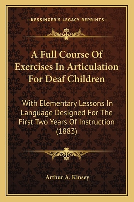 Libro A Full Course Of Exercises In Articulation For Deaf...