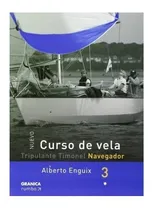 Comprar Curso De Vela Tripulante Timonegl Navegador Tomo 3 - Engu...