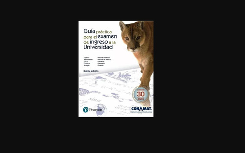 Guía Práctica Para El Ingreso A La Universidad - Conamat 5°