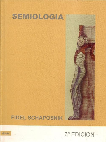 Libro Semiología De Fidel Schaposnik