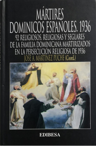 Mártires Dominicos Españoles. 1936