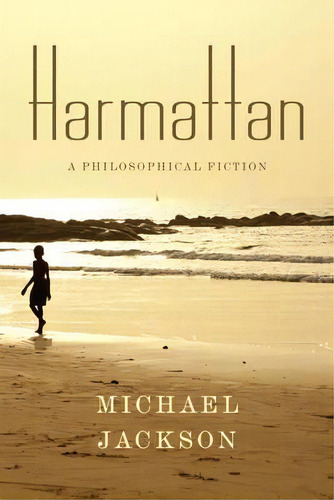 Harmattan, De Michael Jackson. Editorial Columbia University Press, Tapa Dura En Inglés