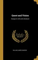Comprar Libro Quest And Vision: Essays In Life And Literature - D...
