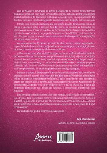 Fora da Norma?: A Construção do “Direito à Identidade” de Pessoas Trans e Travestis, de da Silva, Simone Schuck. Editorial Appris Editora, capa mole em português, 2021