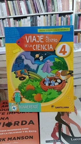 Viaje Al Centro De La Ciencia 4 -  Santillana 