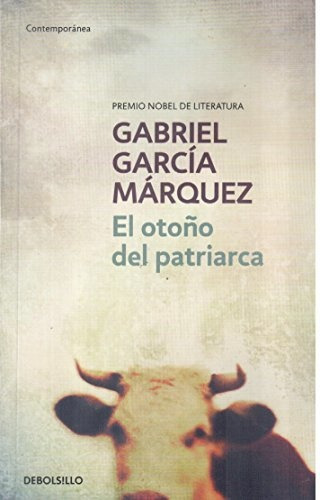 Otoño Del Patriarca, El - Gabriel García Márquez