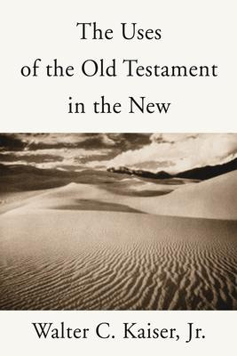 Libro The Uses Of The Old Testament In The New - Walter C...