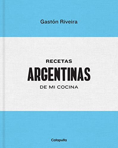 Recetas Argentinas De Mi Cocina