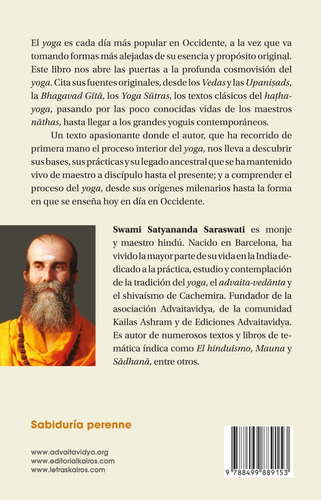 Las bases del yoga: El origen de hatha-yoga, los nāthas y su expansión en Occidente, de Saraswati, Satyananda. Editorial Editorial Kairos, tapa blanda en español, 2022