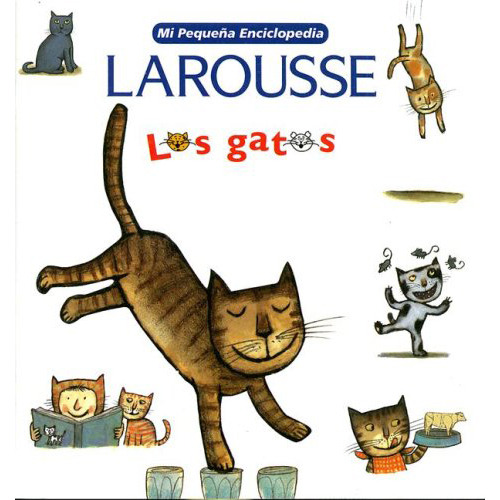 Los Gatos Mi Peque\a Enciclopedia - Le Neouanic - #d