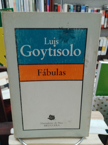 Fábulas. Luis Goytisolo 