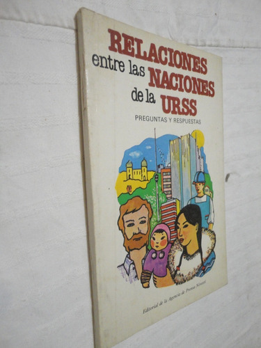 Relaciones Entre Las Naciones De La Urss  