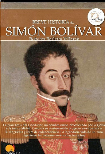 Libro Breve Historia De Simon Bolivar - Roberto Barletta